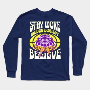 Stay Woke-Believe Long Sleeve T-Shirt